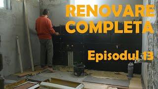 O casa veche renovata complet - Episodul 13 (RO)