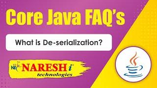 What is De-serialization? | Core Java Interview Questions | Naresh IT