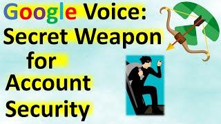 Google Voice: The Secret Weapon for Account Security (Tutorial)