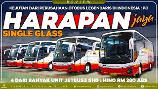 Kejutan Dari Perusahaan Otobus Legendaris Di Indonesia : PO HARAPAN JAYA : JETBUS5 SHD Single Glass