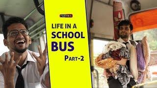 Life in a School Bus - Part 2 | Funcho