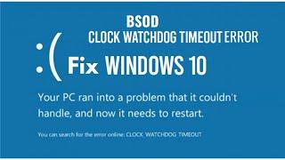 fix clock watchdog timeout blue screen error on windows 10 (Hindi)