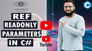 REF Readonly Parameters In C# | REF Readonly C# 12 | C# New Feature | C# Tutorials (Hindi/Urdu)