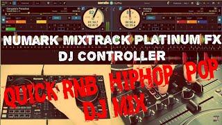 R&B, HipHop & Pop with Numark Mixtrack Platinum FX DJ-Controller