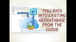 Extract & Download Data from ArcGis online and put into existing Geodatabase