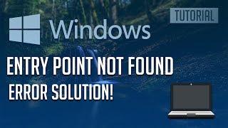 How to Fix "Entry Point Not Found" Error in Windows 10,8,7 - 【2024】