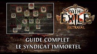Le guide complet du Syndicat Immortel (Betrayal League)