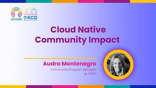 Cloud Native Community Impact | CCOSS + KCD Guadalajara