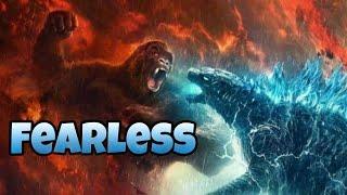 Godzilla vs Kong | AMV | Fearless