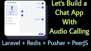 Chat App Using Laravel And Pusher | Redis | PeerJS