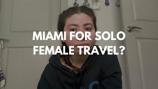 Is Miami safe for solo female travel? - Charline Orozco