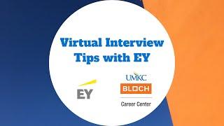 Virtual Interviewing Tips with EY