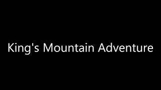 皇山歷險記 Kings Mountain Adventure