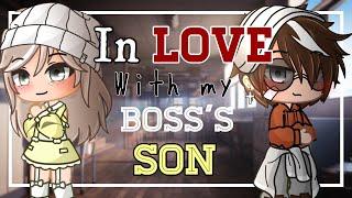 In Love with my Boss’s Son // GCMM (Gacha Club)