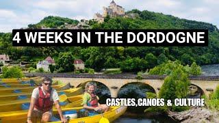 The Dordogne France , From Castles, Canoes, to Countryside Adventures!"