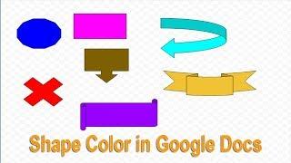 How to change or insert Shape Color in Google Docs