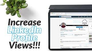 5 Steps how to INCREASE Your Profile Views on Linkedin