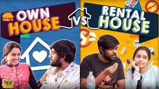 Own House vs Rental House | Husband vs Wife | Chennai Memes