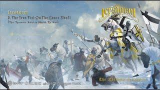 ICESTORM - The Iron Fist On The Lance Shaft - [ The Teutonic Knights March To War ]