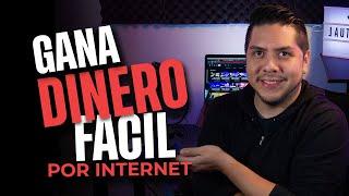 Cómo ganar dinero fácil (pero no rápido)  por Internet y sin invertir