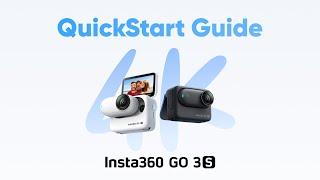 Insta360 GO 3S - QuickStart Guide