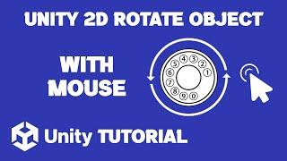 Unity 2D Rotate Object With Mouse | How To Rotate Object With Mouse In Unity 2D