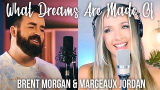 What Dreams Are Made Of - Hilary Duff, Brent Morgan Cover with Margeaux Jordan