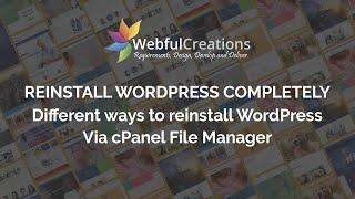 How to update or reinstall WordPress Manually via cPanel File Manager | Webful Creations