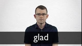 How to pronounce GLAD in British English