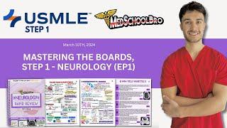 Neurology Webinar (USMLE Step 1) | MedSchoolBro