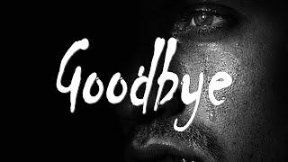 Goodbye