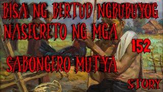 BERTUD NG BUBUYOG NASECRETO NG MGA MABANGIS NASABONGERO ..PART152 ANG ERMETANYO