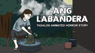 Ang Labandera | Pinoy Horror Animation - Horror Story