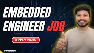 Embedded Systems Jobs for Freshers | Latest Embedded Job Notification 2024 | Electronics Geek