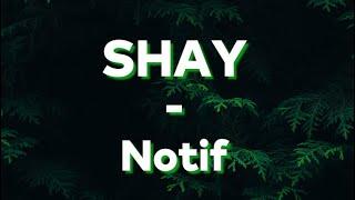 Shay - Notif (paroles HD)