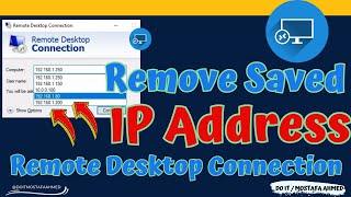 How to Remove or Clear Remote Desktop Connection History (Name, IP Entries)