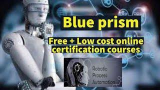 Blue Prism RPA 17 Best & Free online certification courses