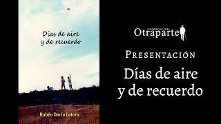 Literatura en Otraparte: «Días de aire y de recuerdo»