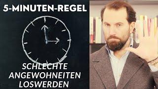 Die 5-Minuten-Regel um schlechte Gewohnheiten zu verändern - Schlechte Angewohnheiten loswerden