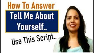 Tell me about yourself - The best answer to this interview question