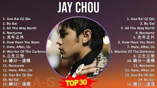 J a y C h o u 2024 MIX The Very Best ~ 2000s Music ~ Top Mandopop, Chinese Rap, Asian Pop, C-Pop...