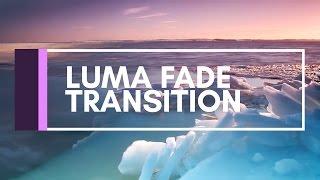 Premiere Pro Tutorial | Luma Fade Transition