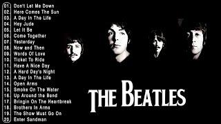 The Beatles - The Beatles Greatest Hits - The Beatles Best Songs Of All Time -The Beatles Full Album