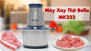 Mở Hộp Máy Xay Thịt Bella MK322 | Sản Phẩm Xay Thịt Tiện Lợi Cho Mọi Gia Đình