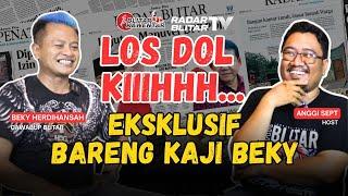 EKSKLUSIF !!! KAJI BEKY CERITA "LOS DOL" TENTANG MASA LALU