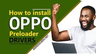 How to install Oppo Preloader Driver AndroidUrdu.net Official