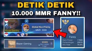 DETIK DETIK 10K MMR FANNY!! TOP GLOBAL  FANNY  - Mobile Legends