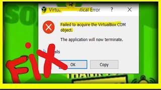 Failed To Acquire The Virtualbox Com Object