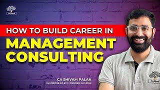 How to Build a Career in Management Consulting?