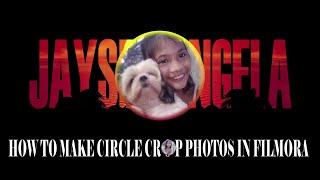 How To Make Circle Crop Photos In Filmora